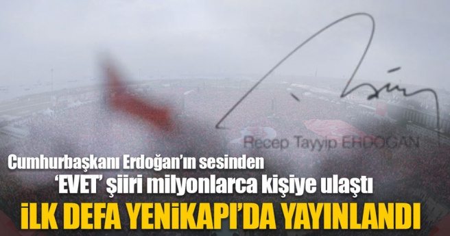 Erdoğan`ın sesinden `Evet Klibi` ilk kez Yenikapı`da yayınlandı