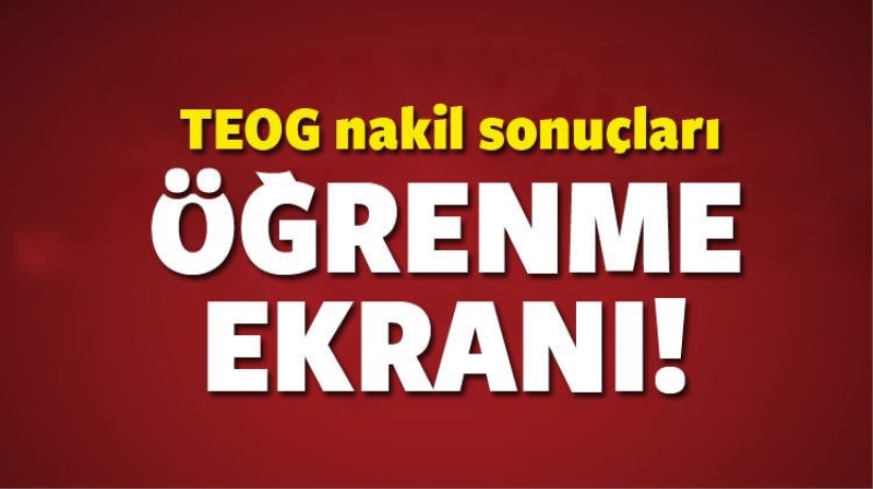 TEOG Nakil SONUÇLARI 2016 (giriş ekranı) - TEOG 1. Nakil sonuçlarını ÖĞREN!