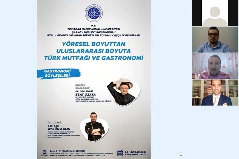 `Yöresel Boyuttan Uluslararası Boyuta Türk Mutfağı ve Gastronomi` Çevrimiçi Söyleşisi Gerçekleşti Yeni