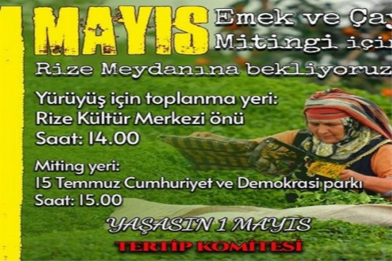 Rize’de 1 Mayıs’a Davet!