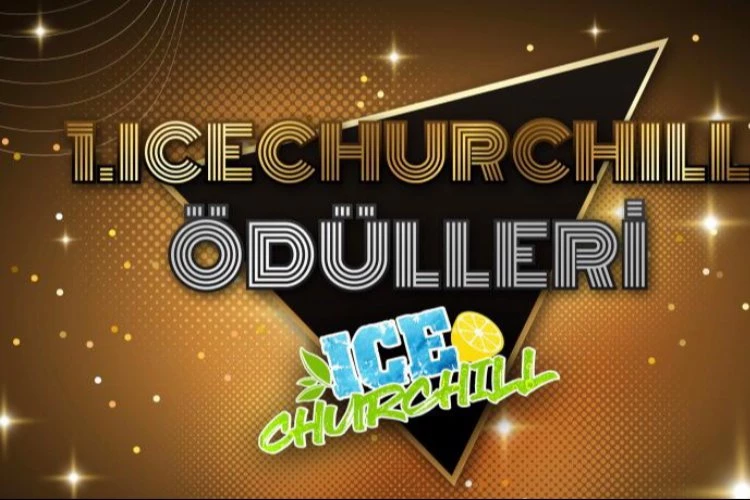 ICECHURCHILL Yılın Enleri Ödül Töreni