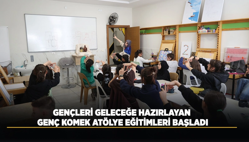 Genç KOMEK Atölye Eğitimleri Başladı