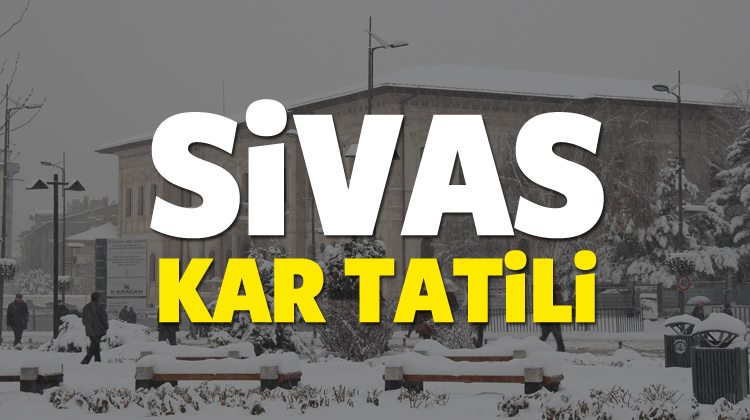 16 Kasım çarşamba Sivas'ta okullar kar tatil mi?