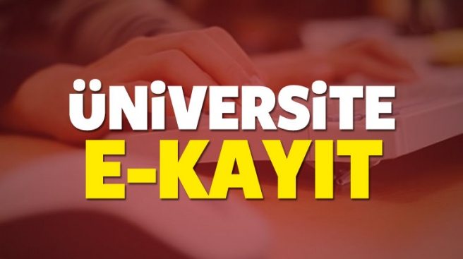 2017-2018 Üniversite e-Kayıt işlemi nasıl yapılır?