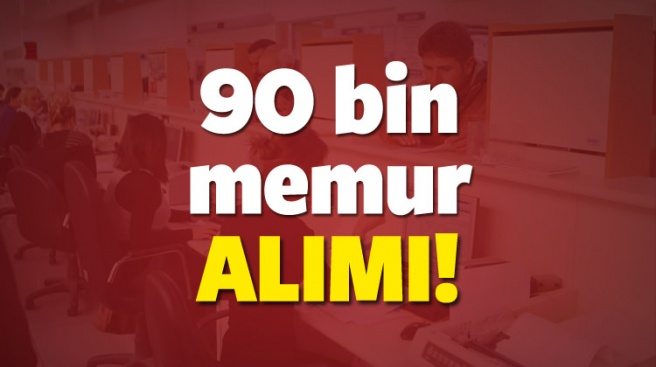 2017 yılında 90 bin memur alınacak! KPSS`siz alımlarda var...