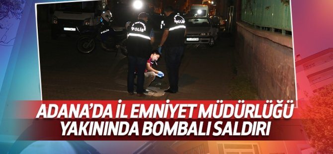 Adana Emniyet binası yakınlarında patlama