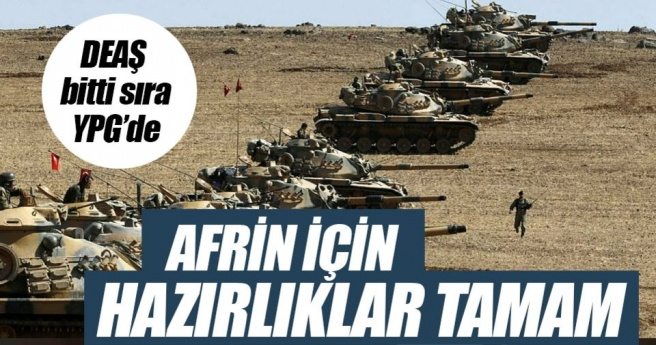 Afrin için son hazırlıklar tamam