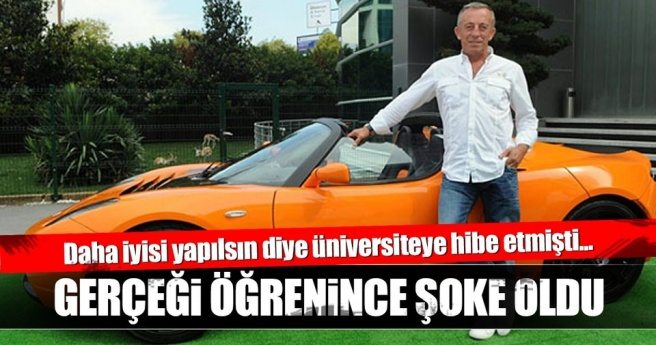 Ali Ağaoğlu üniversiteye hibe etmişti! Gerçeği öğrenince şok oldu