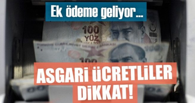 Asgari ücretliye yılın son 4 ayı ilave AGİ ödenecek!