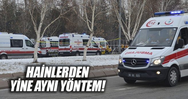 Beşiktaş ve Kayseri`de aynı hain yöntemle saldırı