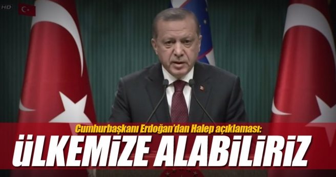 Cumhurbaşkanı Erdoğan`dan Halep açıklaması!