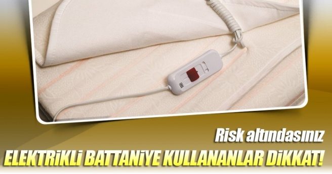 Elektrikli battaniye ölüm getirdi