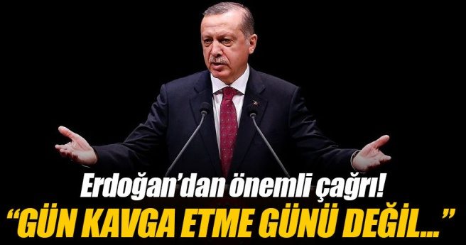 Erdoğan`dan milli seferberlik çağrısı