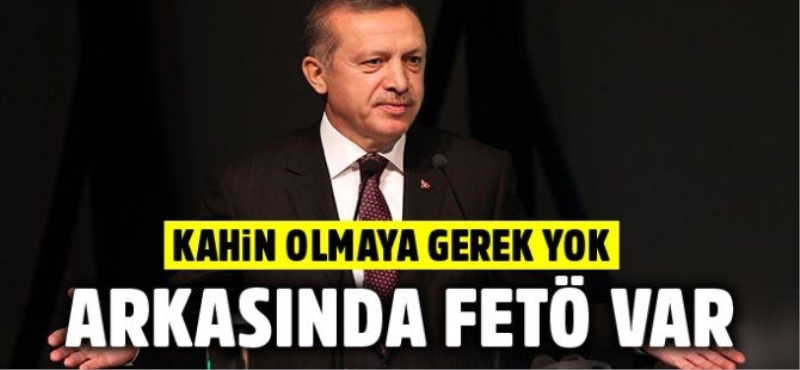 FETÖ olduğunu anlamak için kahin olmaya gerek yok