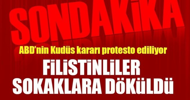 Filistinliler protesto için Kudüs sokaklarında