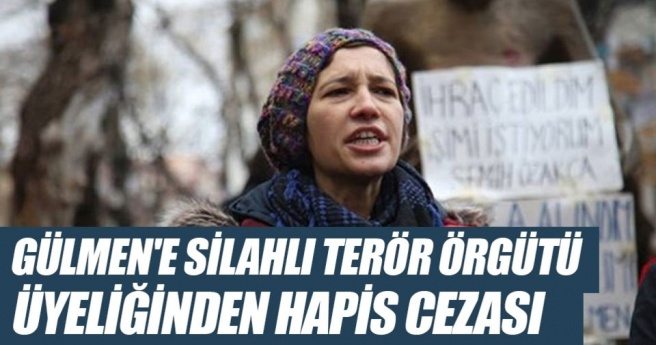 Gülmen`e silahlı terör örgütü üyeliğinden hapis cezası