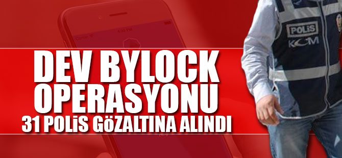 Hatay'da 'Bylock' operasyonu: 31 gözaltı