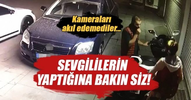 Hırsız sevgililer kamerada