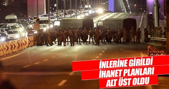 İnlerine girildi ihanet planları ters yüz oldu