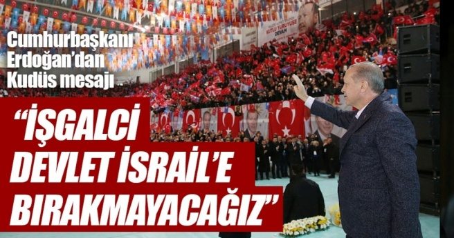 İşgalci ülkenin insafına terk etmeyiz