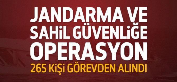 Jandarma ve Sahil Güvenlik'te FETÖ soruşturması