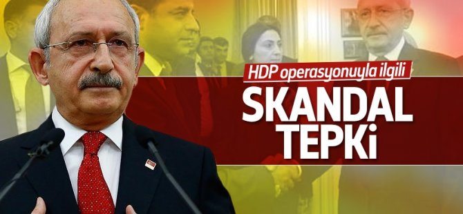 Kılıçdaroğlu'ndan skandal HDP tepkisi