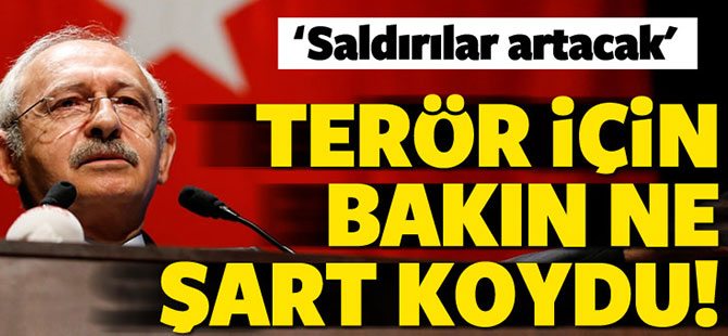 Kılıçdaroğlu terörün sebebini başkanlığa bağladı!