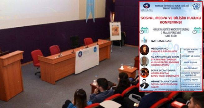 Kırıkkale Üniversitesinde Sosyal Medya ve Bilişim Hukuku Konferansı