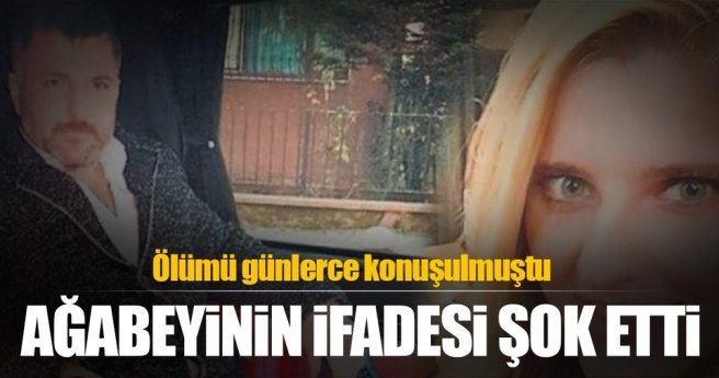 Kız kardeşi Ceylan`ı öldüren ağabeyin ifadesi şok etti!