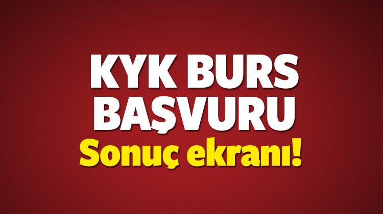 KYK burs başvuru sonuçları bugün açıklanacak mı? (2016) Eğitim dönemi