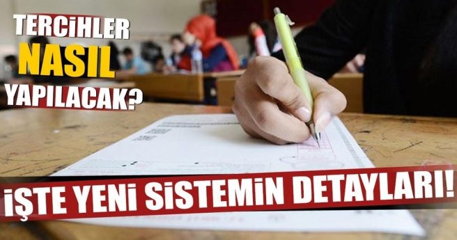 Liselere geçiş sisteminde detaylar belli oldu! Tercihler nasıl yapılacak?