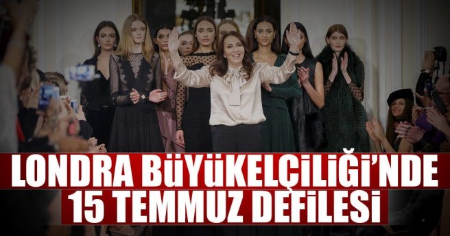 Londra Büyükelçiliği?nde 15 Temmuz defilesi