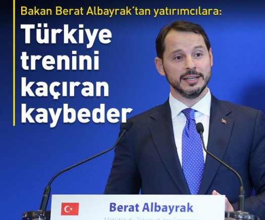 Maliye Bakanı Albayrak`tan yatırımcıya: Türkiye trenini kaçıran kaybeder