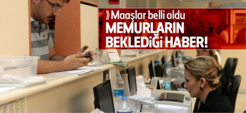 Memurların Ocak maaşları belli oldu