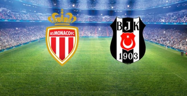 Monaco-Beşiktaş Maçının İlk 11?leri Belli Oldu