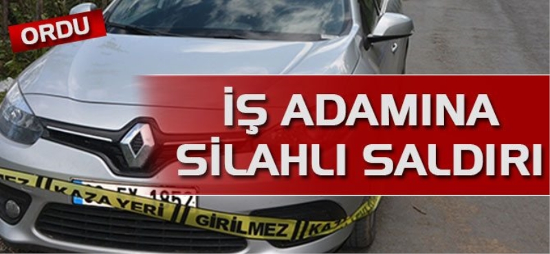 Ordulu iş adamına otomobilinde silahlı saldırı!