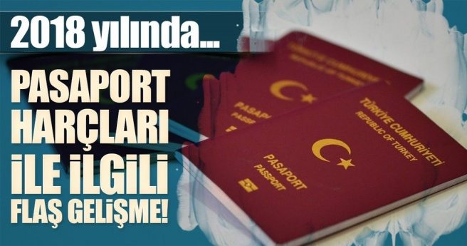 Pasaport harçları zam oranı belli oldu