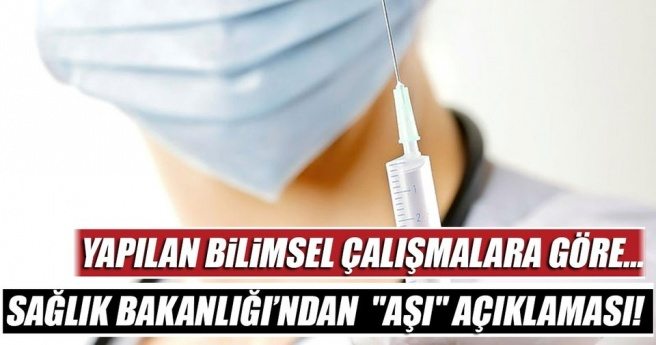 Sağlık Bakanlığı`ndan `aşı` açıklaması