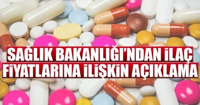 Sağlık Bakanlığından ilaç fiyatlarına ilişkin açıklama