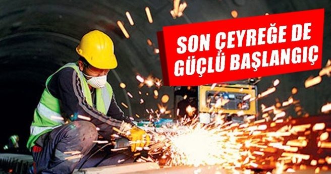 Son çeyreğe de güçlü başlangıç