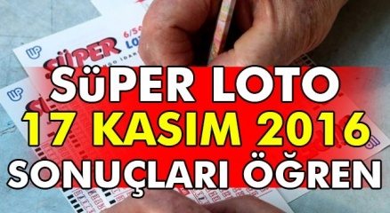 Süper Loto 17 Kasım 2016 Perşembe çekiliş sonuçları açıklandı tıkla öğren (Süper Loto sonuç)