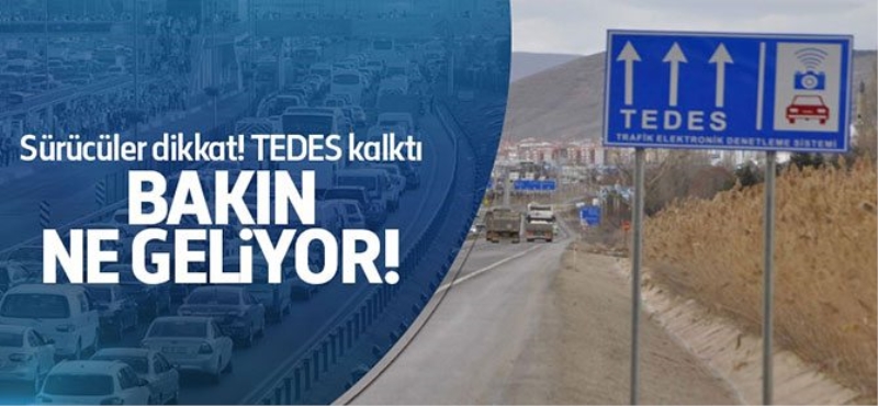 TEDES'teki tuzak uygulaması kalkıyor