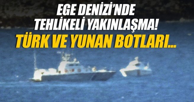 Türk ve Yunan sahil güvenlik botları arasında sıcak temas