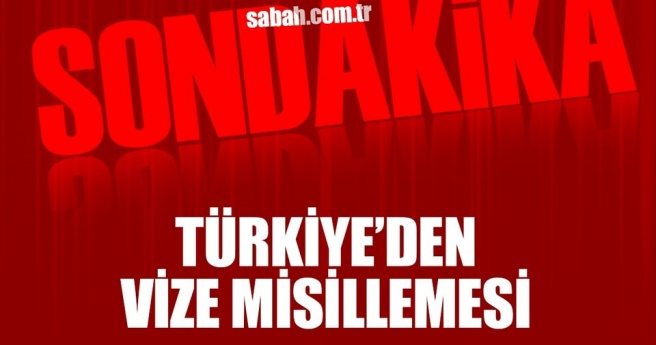 Türkiye`den vize misillemesi