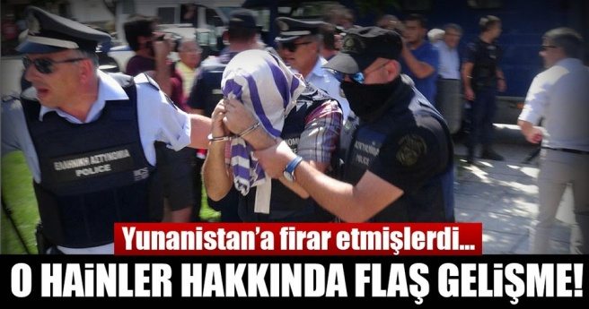 Yunanistan`a firar eden darbecilerin davası başladı